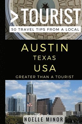 bokomslag Greater Than a Tourist- Austin Texas USA