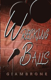 bokomslag Wrecking Balls