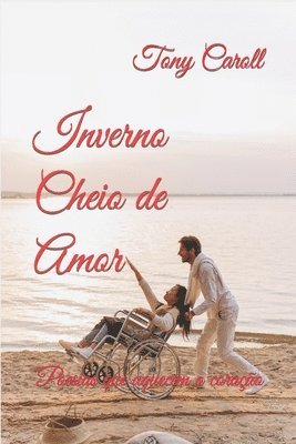 bokomslag Inverno Cheio de Amor: Poesias de amor