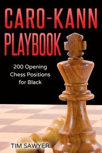 bokomslag Caro-Kann Playbook: 200 Opening Chess Po