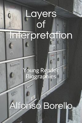 bokomslag Layers of Interpretation: Young Reader Biographies