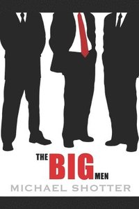 bokomslag The Big Men