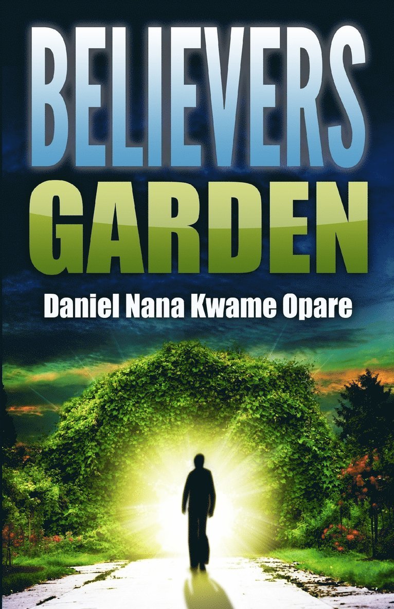 Believers Garden 1