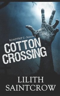 bokomslag Cotton Crossing