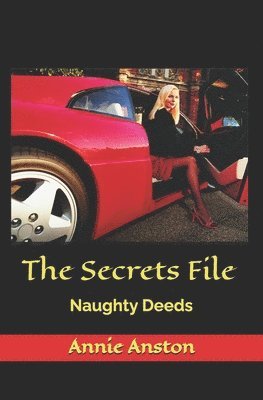 bokomslag The Secrets File: Naughty Deeds