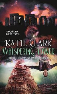 bokomslag Whispering Tower: Volume 2