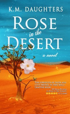 Rose in the Desert 1