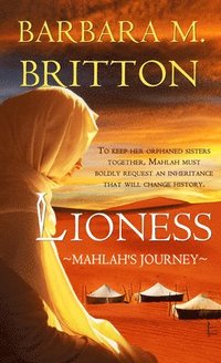 bokomslag Lioness: Mahlah's Journey Volume 4