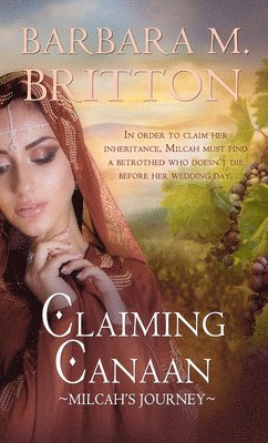 bokomslag Claiming Canaan: Milcah's Journey Volume 6