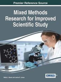 bokomslag Mixed Methods Research for Improved Scientific Study