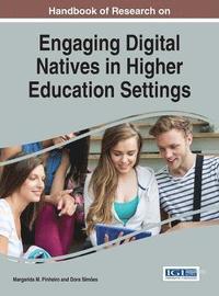 bokomslag Handbook of Research on Engaging Digital Natives in Higher Education Settings
