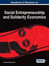 bokomslag Handbook of Research on Social Entrepreneurship and Solidarity Economics