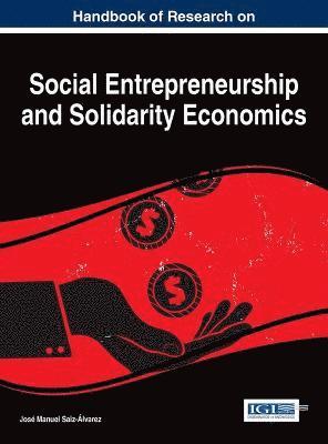 bokomslag Handbook of Research on Social Entrepreneurship and Solidarity Economics