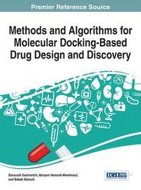 bokomslag Methods and Algorithms for Molecular Docking-Based Drug Design and Discovery