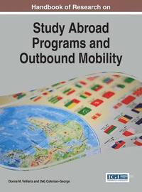 bokomslag Handbook of Research on Study Abroad Programs and Outbound Mobility