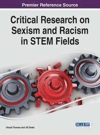 bokomslag Critical Research on Sexism and Racism in STEM Fields