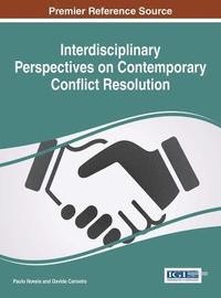 bokomslag Interdisciplinary Perspectives on Contemporary Conflict Resolution