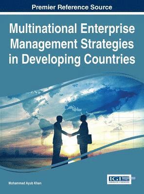 Mohammad Ayub Khan - Multinational Enterprise Management Strategies in Developing Countries, Inbunden