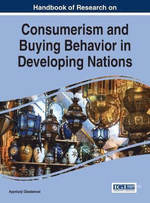 bokomslag Handbook of Research on Consumerism and Buying Behavior in Developing Nations