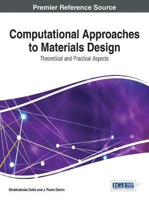 bokomslag Computational Approaches to Materials Design: Theoretical and Practical Aspects