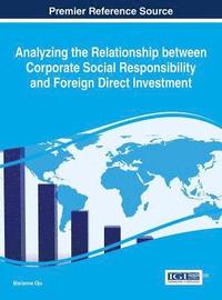 bokomslag Analyzing the Relationship between Corporate Social Responsibility and Foreign Direct Investment