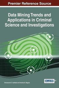 bokomslag Data Mining Trends and Applications in Criminal Science and Investigations