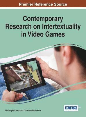 bokomslag Contemporary Research on Intertextuality in Video Games