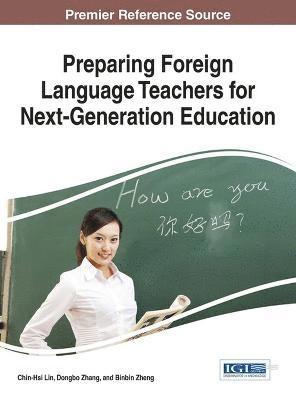 Preparing Foreign Language Teachers for Next-Generation Education 1