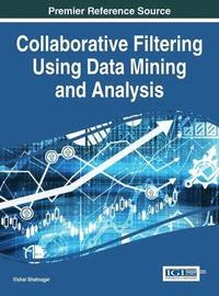 bokomslag Collaborative Filtering Using Data Mining and Analysis