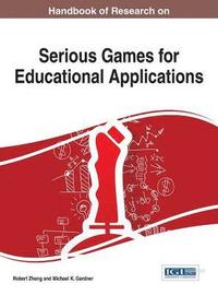 bokomslag Handbook of Research on Serious Games for Educational Applications