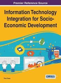 bokomslag Information Technology Integration for Socio-Economic Development