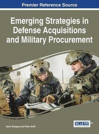 bokomslag Emerging Strategies in Defense Acquisitions and Military Procurement