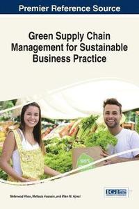 bokomslag Green Supply Chain Management for Sustainable Business Practice