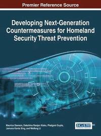 bokomslag Developing Next-Generation Countermeasures for Homeland Security Threat Prevention