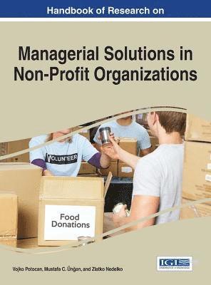 Vojko Potocan, Mustafa C. Ün?an, Zlatko Nedelko - Handbook of Research on Managerial Solutions in Non-Profit Organizations, Inbunden