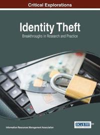 bokomslag Identity Theft: Breakthroughs in Research and Practice