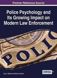 bokomslag Police Psychology and Its Growing Impact on Modern Law Enforcement