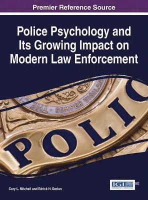 bokomslag Police Psychology and Its Growing Impact on Modern Law Enforcement