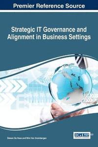 bokomslag Strategic IT Governance and Alignment in Business Settings