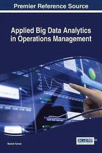 bokomslag Applied Big Data Analytics in Operations Management
