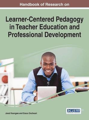 bokomslag Handbook of Research on Learner-Centered Pedagogy in Teacher Education and Professional Development