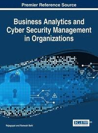 bokomslag Business Analytics and Cyber Security Management in Organizations