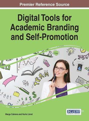 Marga Cabrera, Nuria Lloret - Digital Tools for Academic Branding and Self-Promotion, Inbunden