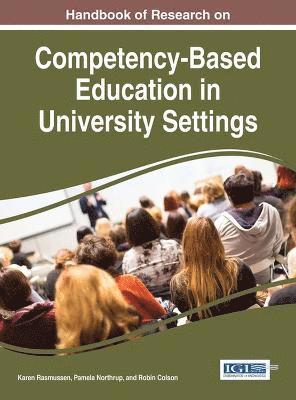 Handbook of Research on Competency-Based Education in University Settings