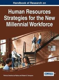 bokomslag Handbook of Research on Human Resources Strategies for the New Millennial Workforce