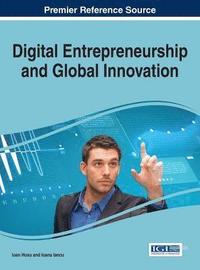 bokomslag Digital Entrepreneurship and Global Innovation