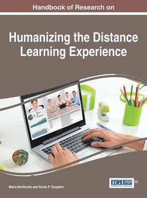 Handbook of Research on Humanizing the Distance Learning Experience 1