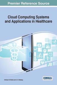 bokomslag Cloud Computing Systems and Applications in Healthcare