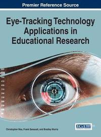 bokomslag Eye-Tracking Technology Applications in Educational Research