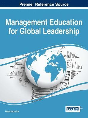 Neeta Baporikar - Management Education for Global Leadership, Inbunden